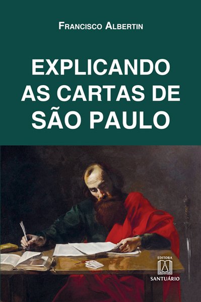Explicando as cartas de São Paulo