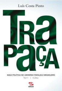Trapaça Vol. 1 - Collor