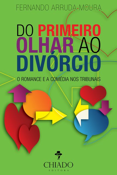 Do Primeiro Olhar ao Divórcio