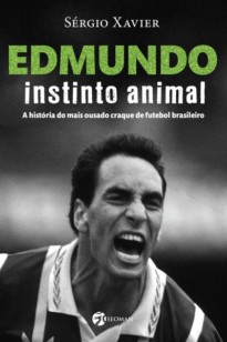 Edmundo – Instinto Animal