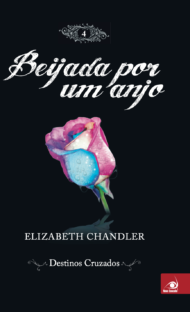 Beijada por um Anjo 4 - Elizabeth Chandler