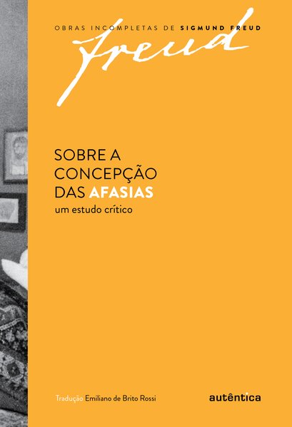 Capa do livro Sobre a concepção das afasias