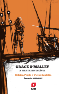 Capa do livro Grace O'Malley: a pirata invencível