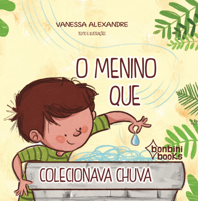 O MENINO QUE COLECIONAVA CHUVA