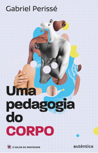Capa do livro Uma pedagogia do corpo