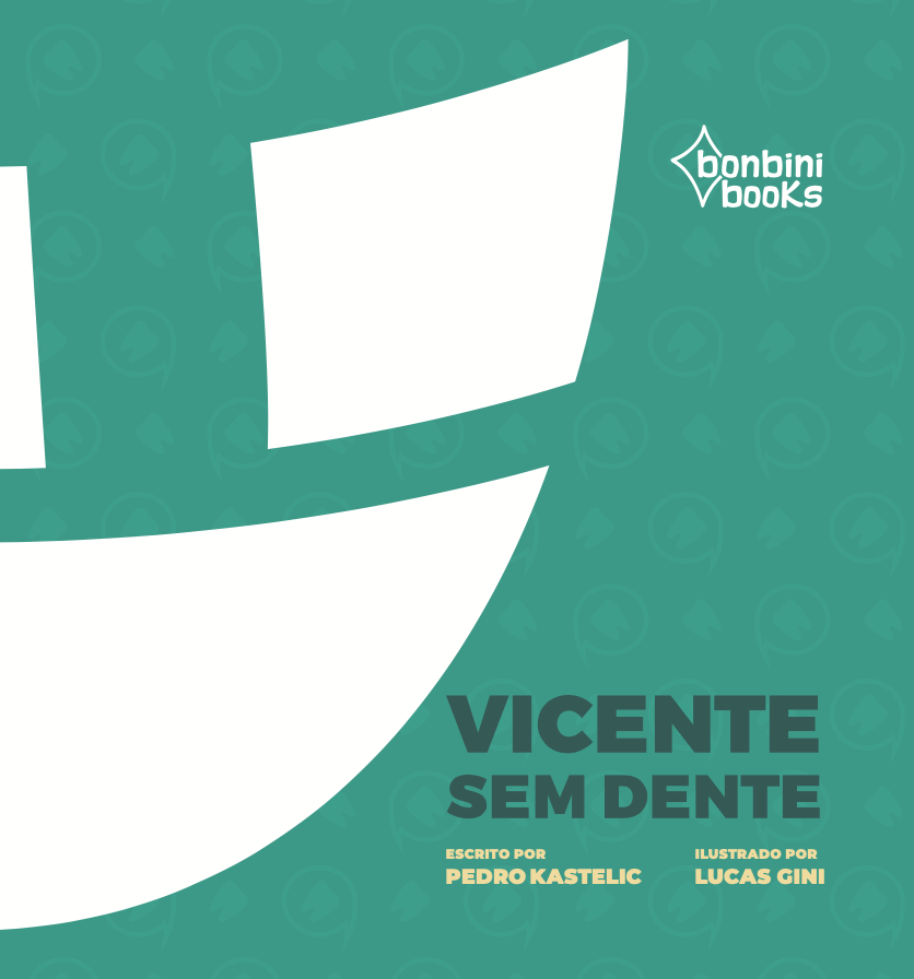 Capa do livro VICENTE SEM DENTE