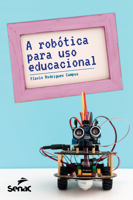 A robótica para uso educacional