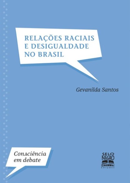 Relações raciais e desigualdade no Brasil