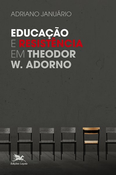 Educação e resistência em Theodor W. Adorno
