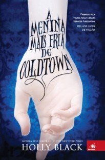Capa do livro A Menina mais fria de Coldtown de Holly Black