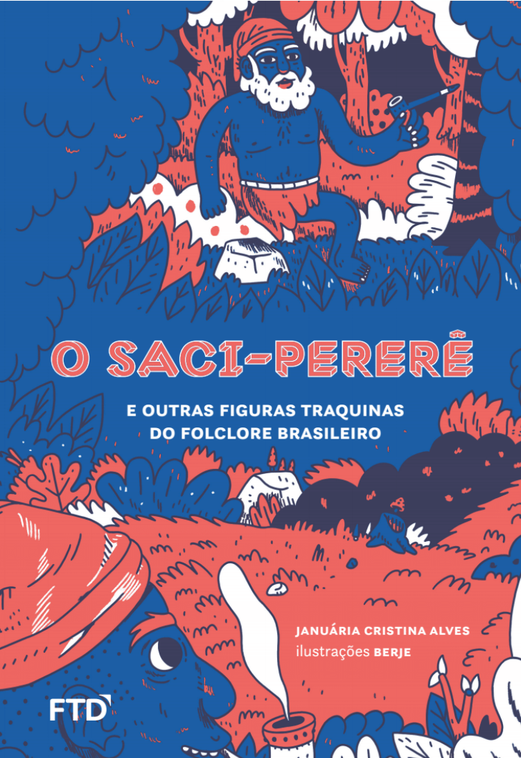 O Saci-pererê e outras figuras traquinas do folclore brasileiro