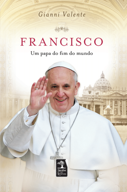 Capa do livro Francisco, um papa do fim do mundo