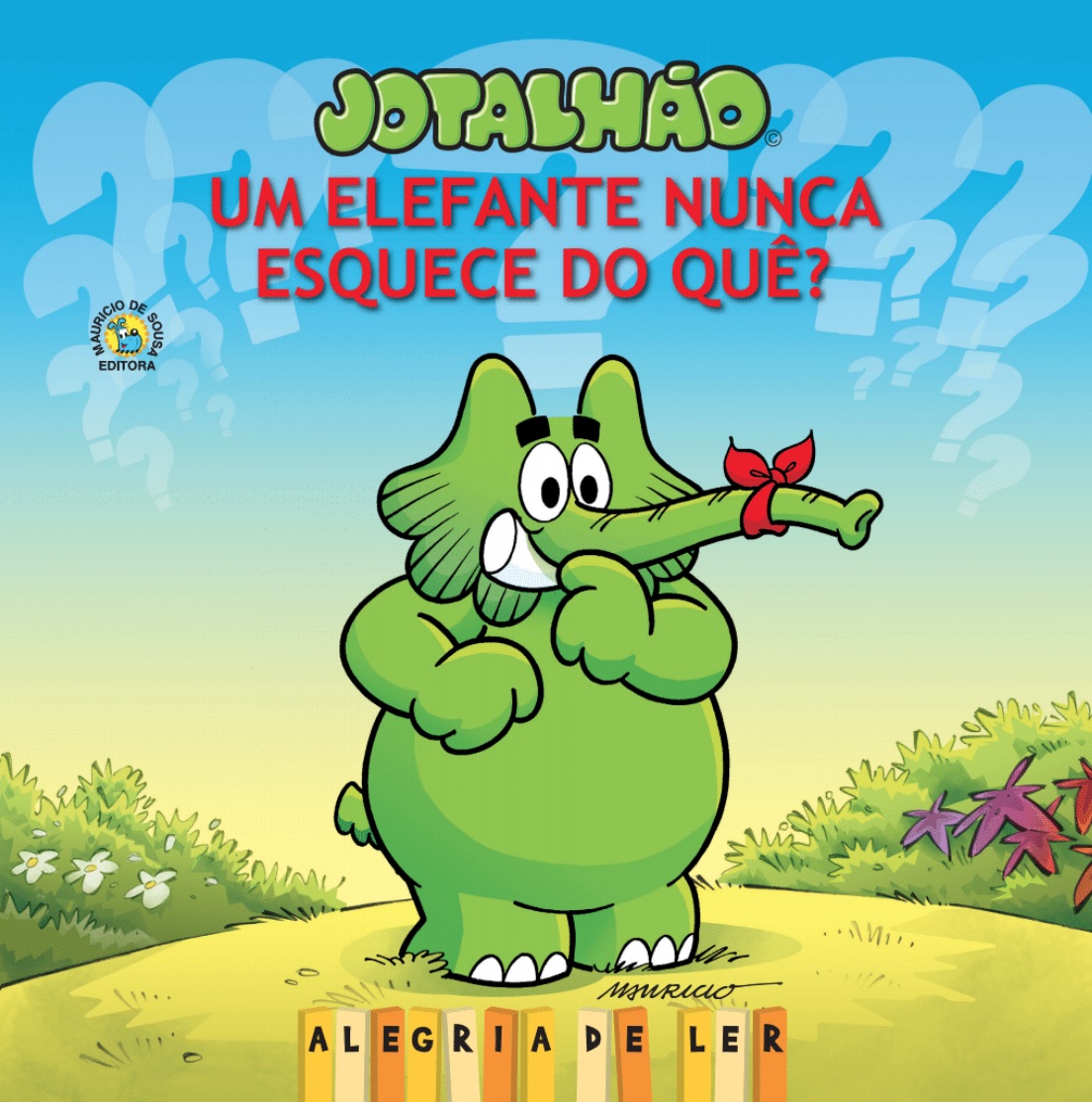 Capa do livro Um elefante nunca esquece do quê?