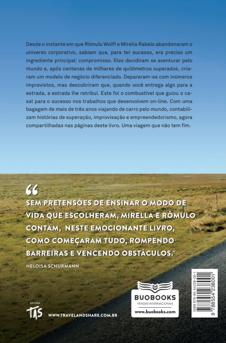 A estrada dá tudo que você precisa