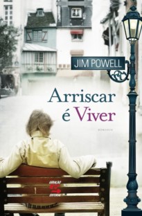 Capa do livro Arriscar é viver