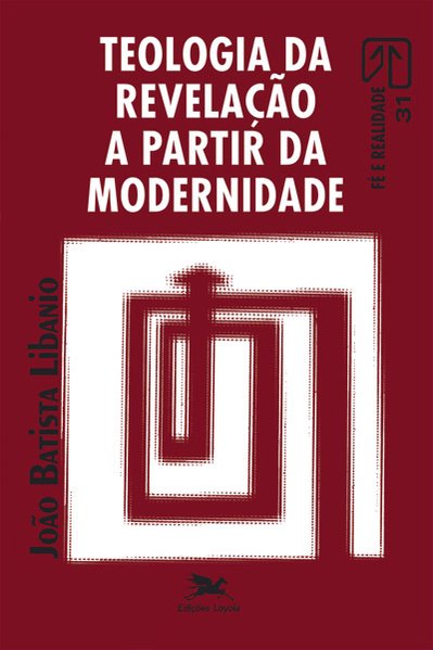 Teologia da revelação a partir da modernidade