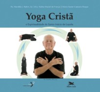Yoga cristã e espiritualidade de Santo Inácio de Loyola