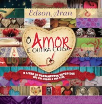 Capa do livro O amor é outra coisa