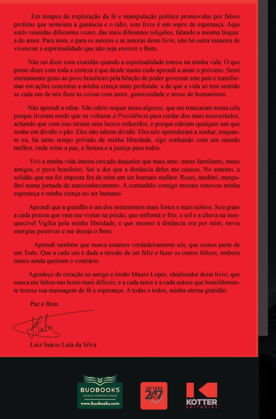 Lula e a Espiritualidade: Oração, meditação e militância