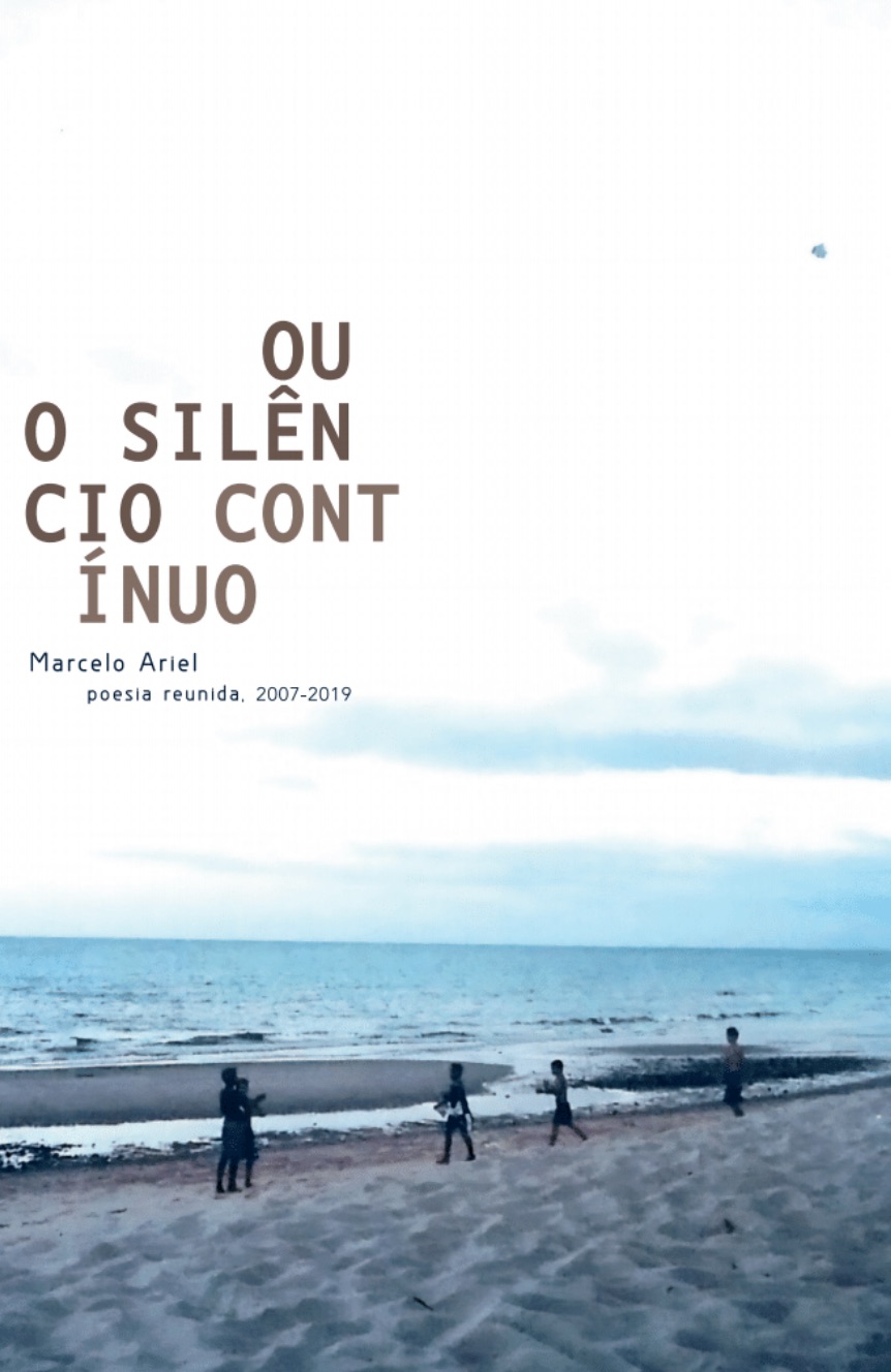 Ou o silêncio contínuo - Poesia Reunida