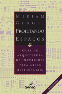 Projetando espaços - áreas residenciais
