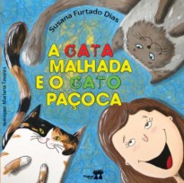 A gata Malhada e o gato Paçoca