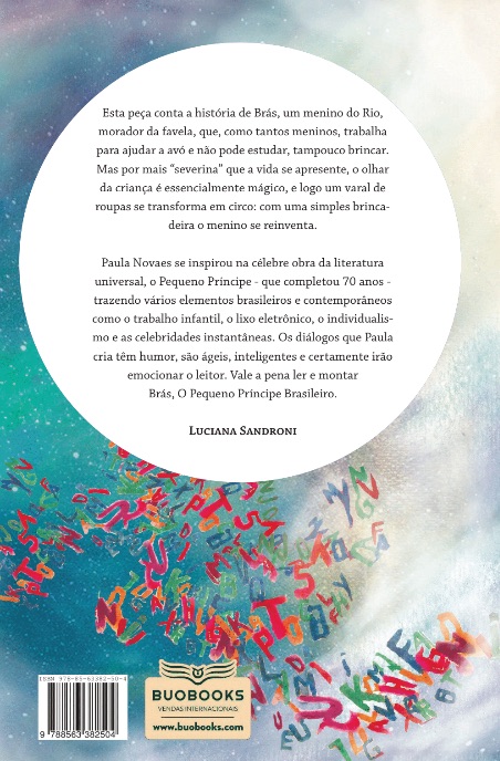 Brás: O Pequeno Príncipe Brasileiro