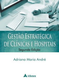 Gestão estratégica de clínicas e hospitais