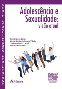 Adolescência e sexualidade - visão atual