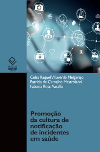 Promoção da cultura de notificação de incidentes em saúde