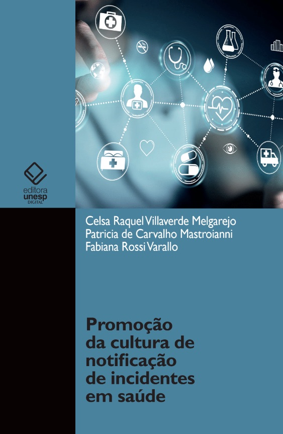 Promoção da cultura de notificação de incidentes em saúde