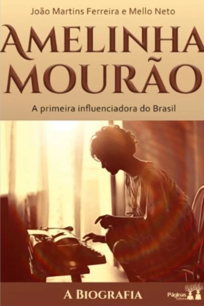Amelinha Mourão - a primeira influenciadora do Brasil
