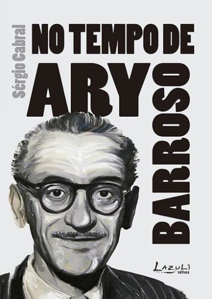 Nos tempos de Ary Barroso