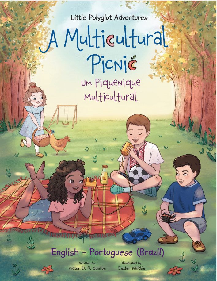 A Multicultural Picnic : Um Piquenique Multicultural- Edição Bilíngue em Português (Brasil) e Inglês