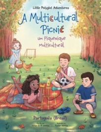 A Multicultural Picnic : Um Piquenique Multicultural- Edição em Português (Brasil)