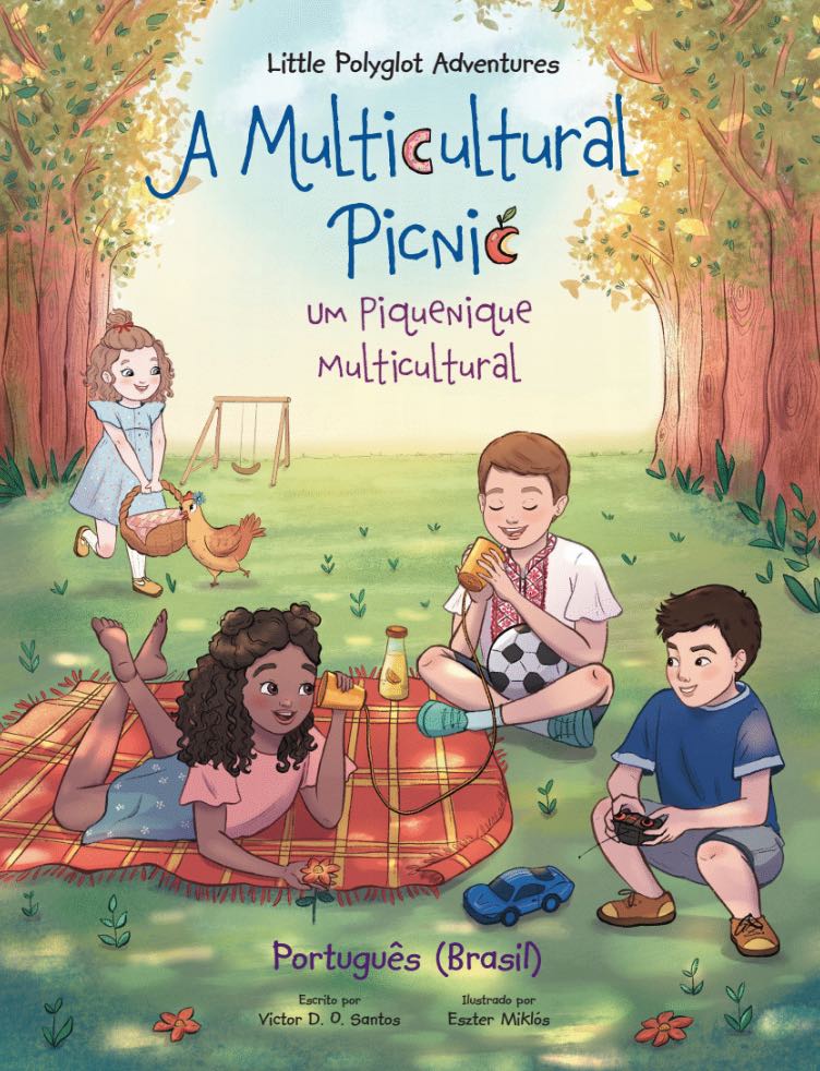 A Multicultural Picnic : Um Piquenique Multicultural- Edição em Português (Brasil)