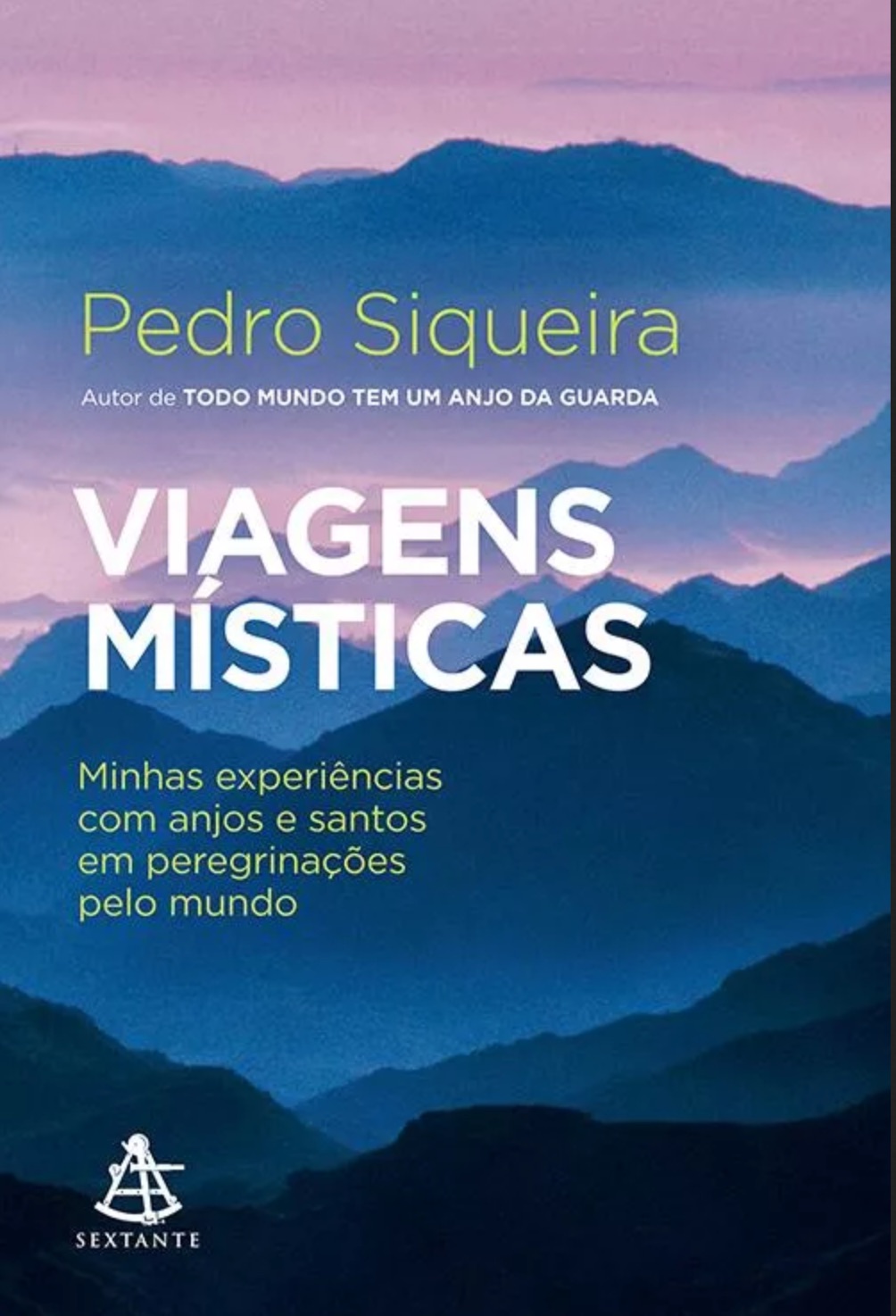 Viagens místicas livro de Pedro Siqueira