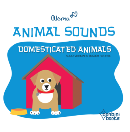 Animal Sounds - Domesticated Animals - English Edition