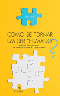 Como se tornar um ser “humano”?