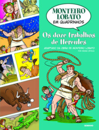 Monteiro Lobato em Quadrinhos - Os doze trabalhos de Hércules