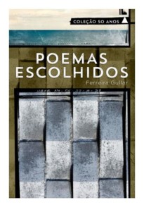 Poemas escolhidos - Coleção 50 - Ferreira Gullar
