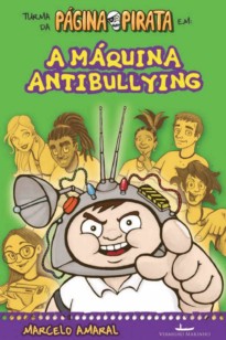 A máquina antibullying