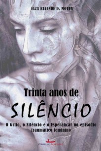 Trinta anos de silêncio