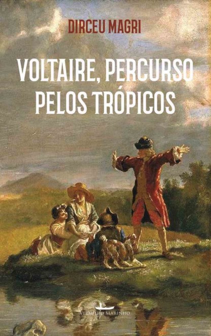 Voltaire, percurso pelos trópicos