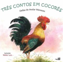 TRÊS CONTOS EM COCORÊS