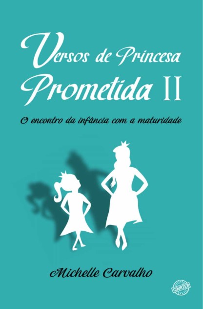 Versos de um Princesa Prometida II