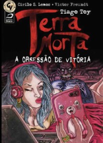 Terra Morta: A obsessão de Vitória
