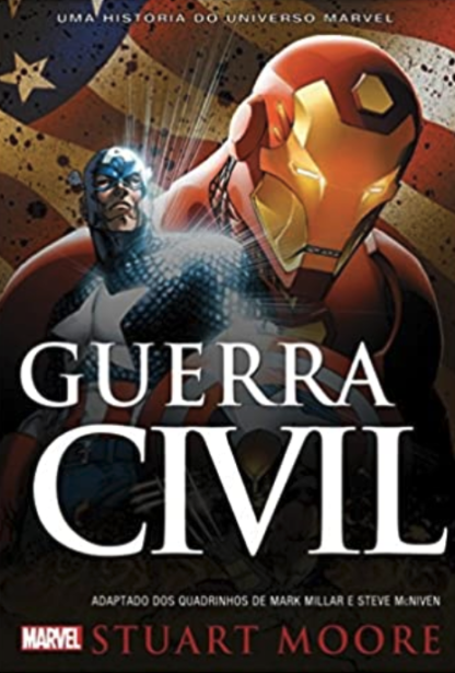 Guerra Civil: Uma História Do Universo Marvel