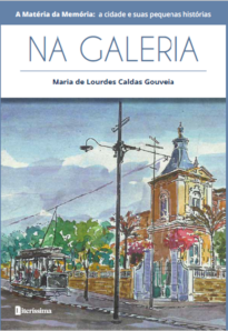 NA GALERIA: A MATÉRIA DA MEMÓRIA