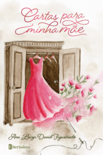 CARTAS PARA MINHA MÃE